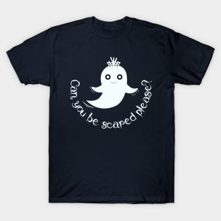 Cute Halloween Ghost. Can you be scared please ? T-Shirt